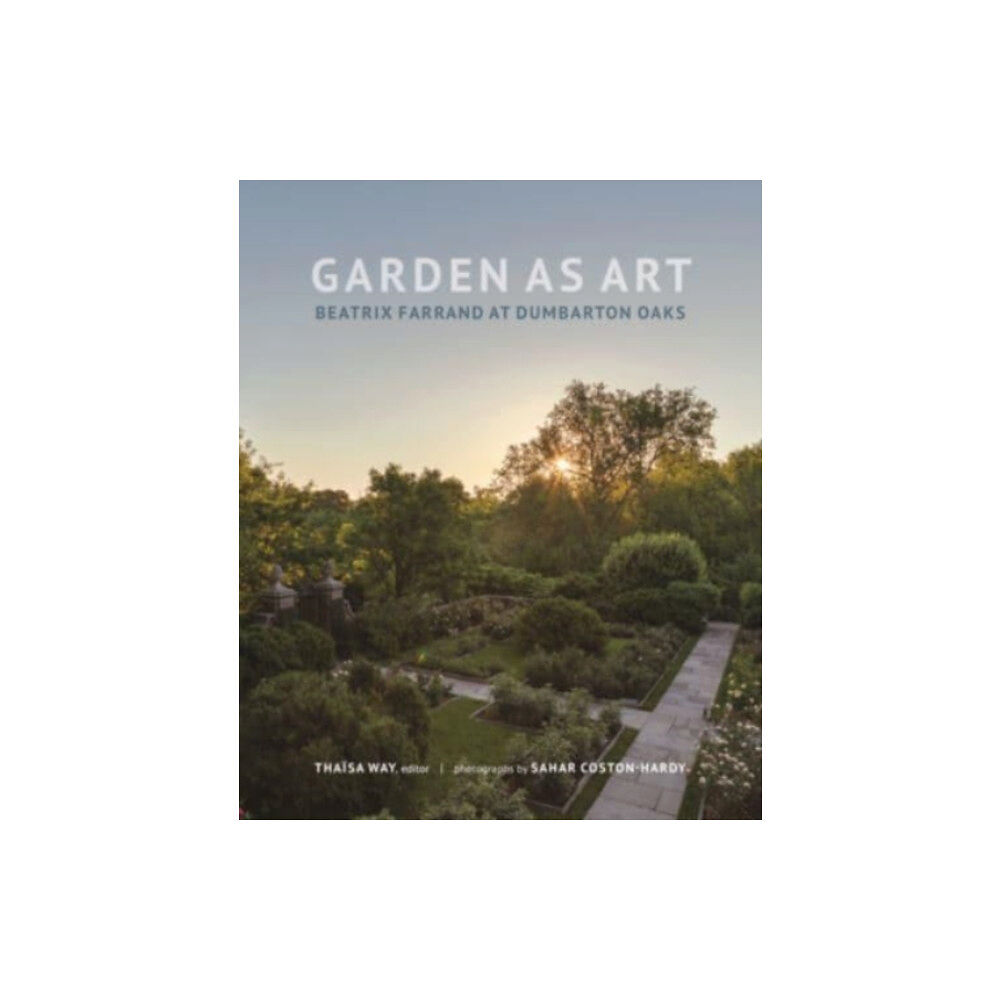 Dumbarton Oaks Research Library & Collection Garden as Art (inbunden, eng)