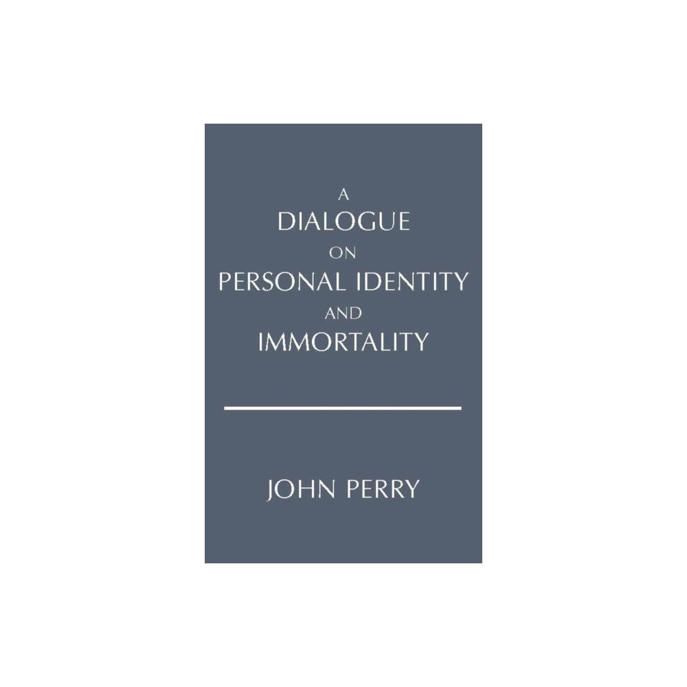 Hackett Publishing Co, Inc A Dialogue on Personal Identity and Immortality (häftad, eng)