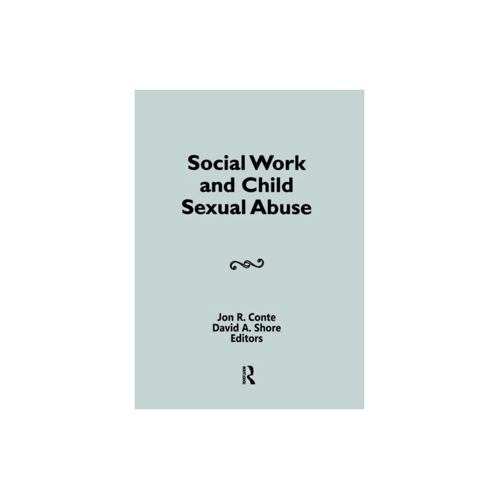 Taylor & francis inc Social Work and Child Sexual Abuse (inbunden, eng)