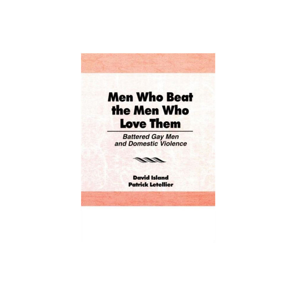 Taylor & francis inc Men Who Beat the Men Who Love Them (häftad, eng)