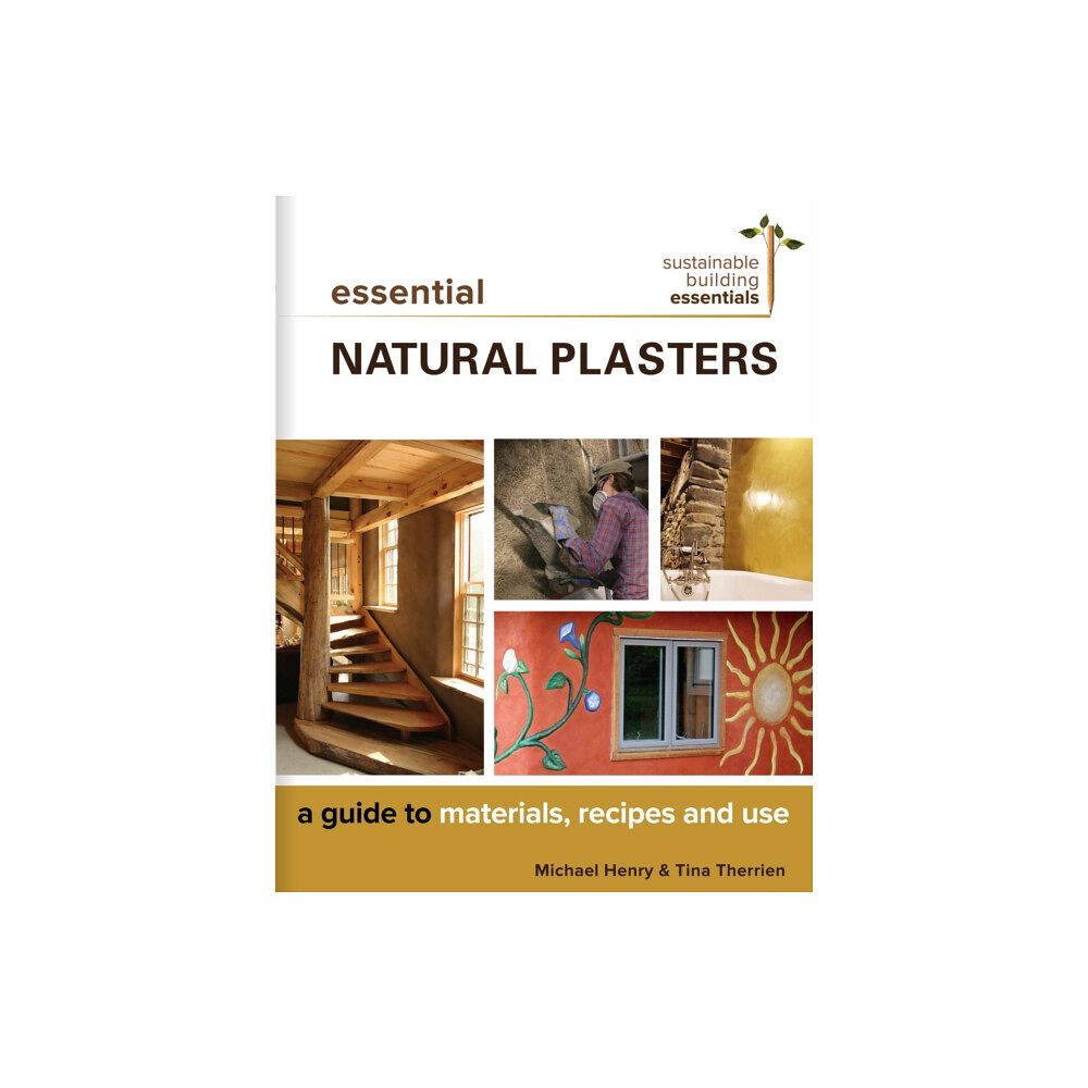 New Society Publishers Essential Natural Plasters (häftad, eng)