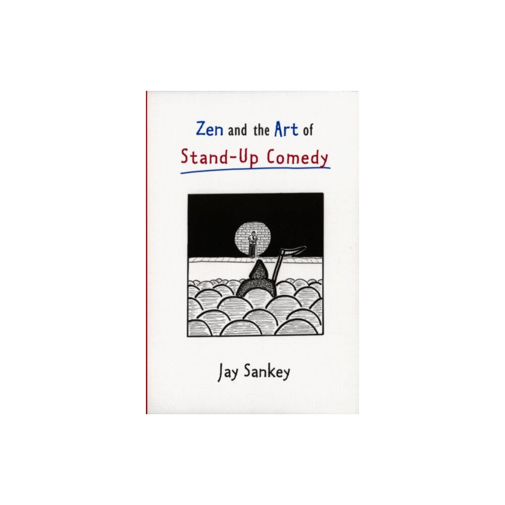 Taylor & francis inc Zen and the Art of Stand-Up Comedy (häftad, eng)