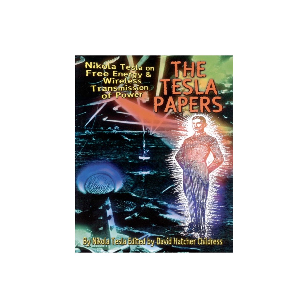 Adventures Unlimited Press Tesla Papers (häftad, eng)