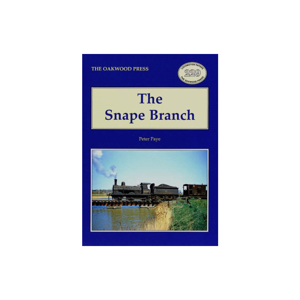 Stenlake Publishing The Snape Branch (häftad, eng)