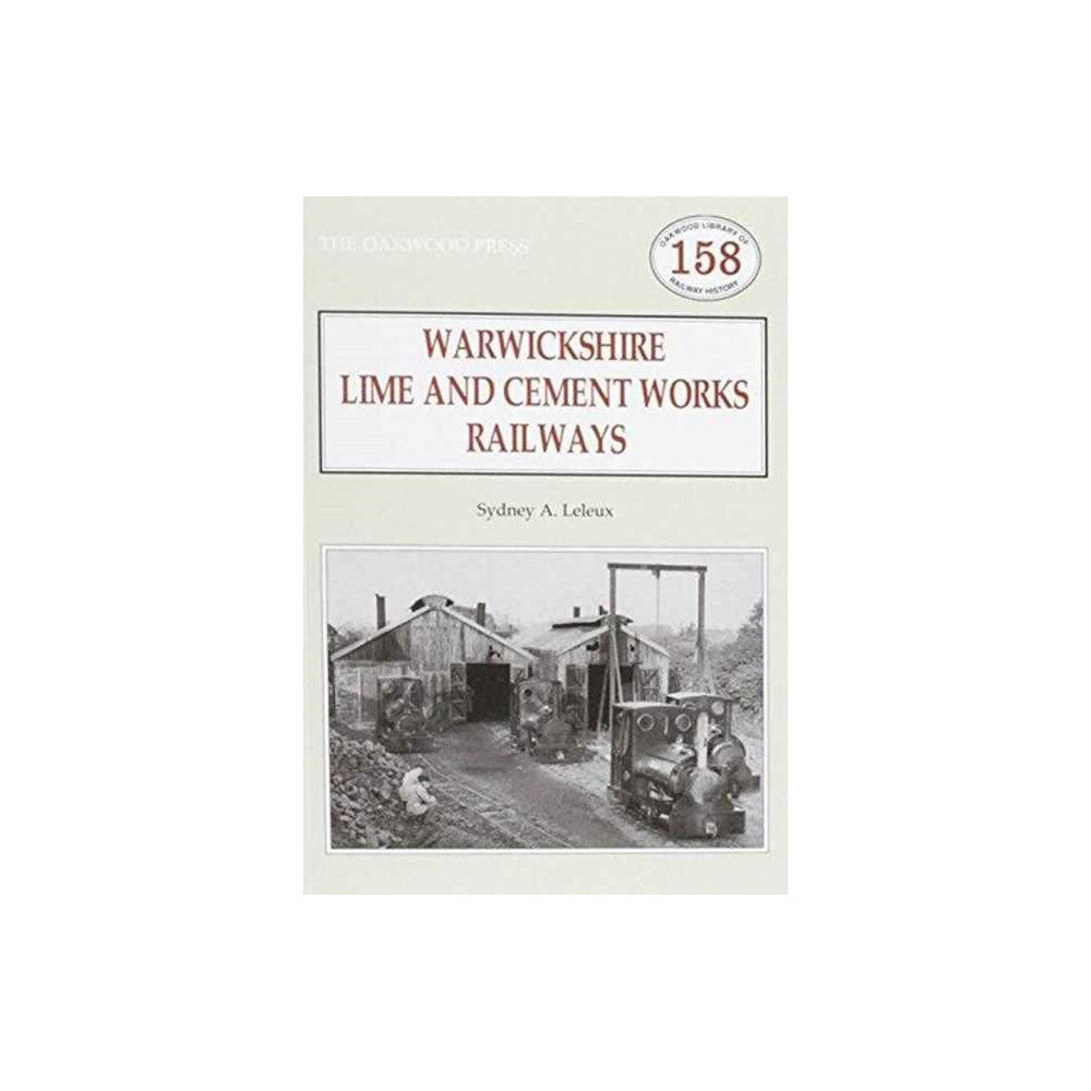Stenlake Publishing Warwickshire's Lime and Cement Works Railways (häftad, eng)