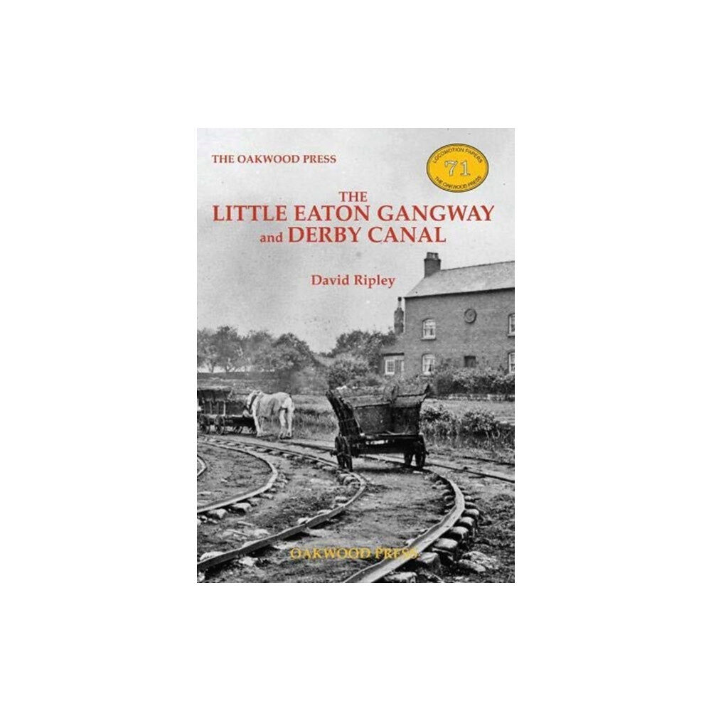 Stenlake Publishing The Little Eaton Gangway and Derby Canal (häftad, eng)