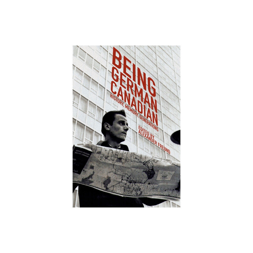 University of Manitoba Press Being German Canadian (häftad, eng)
