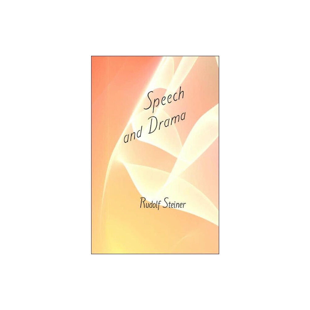 Anthroposophic Press Inc Speech and Drama (häftad, eng)