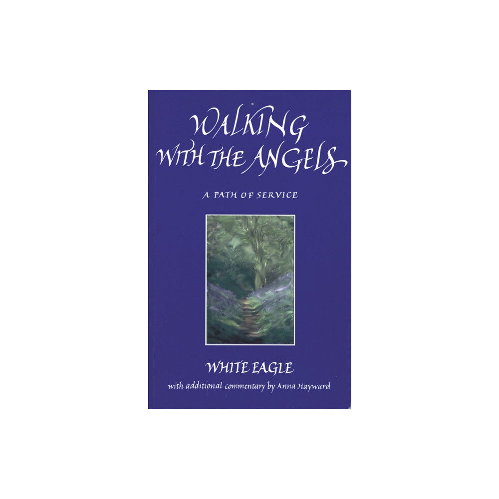 White Eagle Publishing Trust Walking with the Angels (häftad, eng)