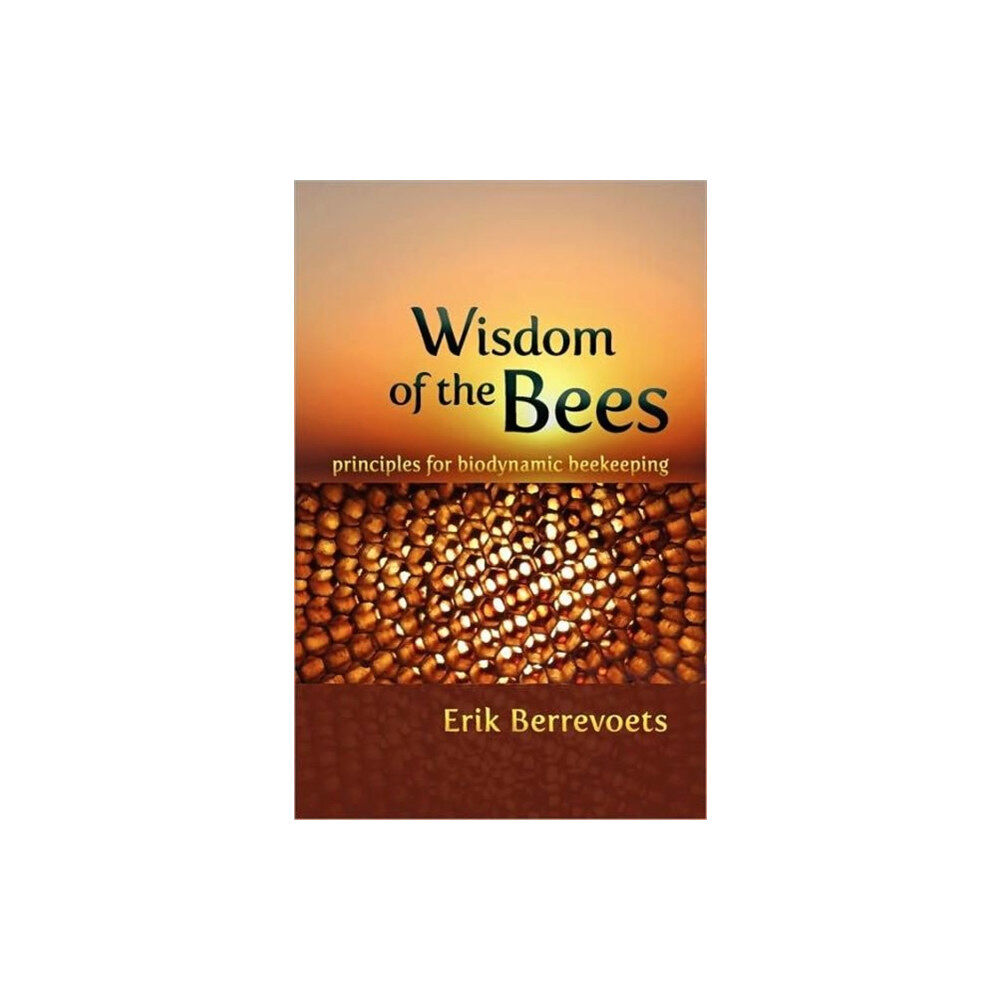 Anthroposophic Press Inc The Wisdom of Bees (häftad, eng)