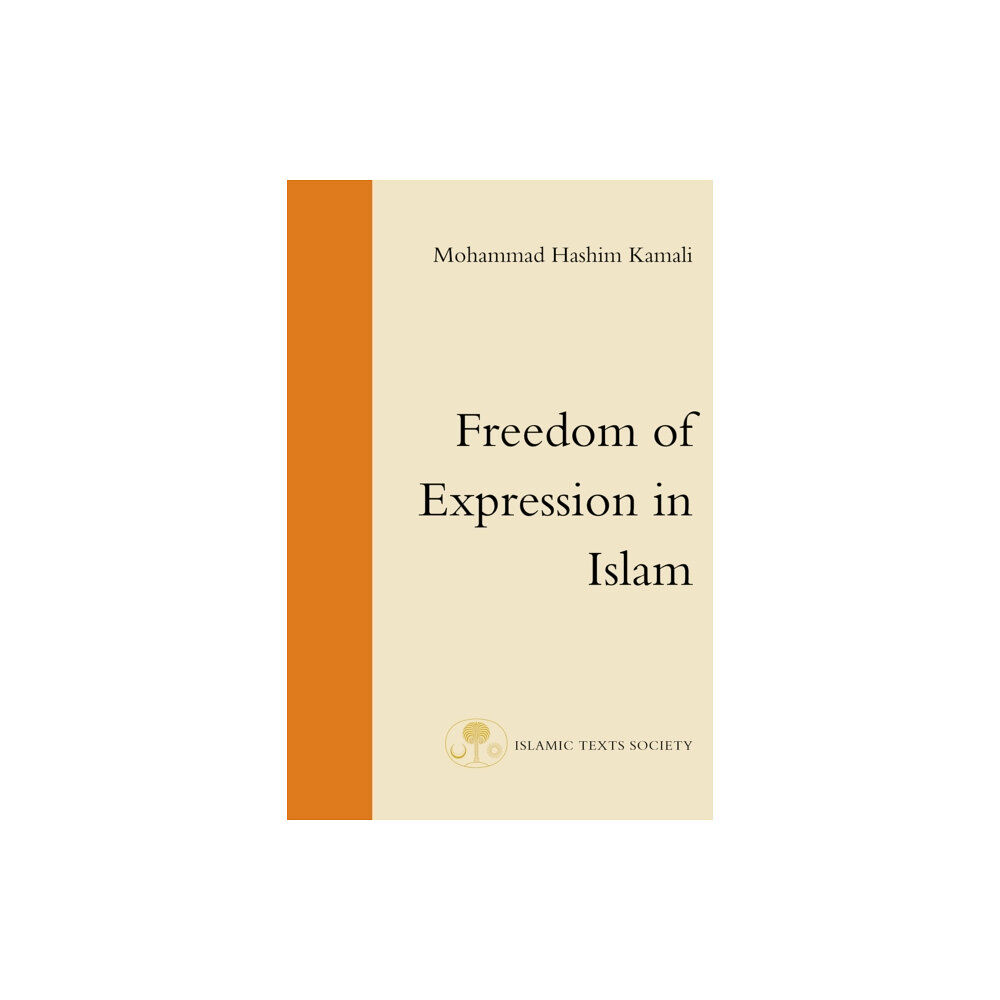 The Islamic Texts Society Freedom of Expression in Islam (häftad, eng)