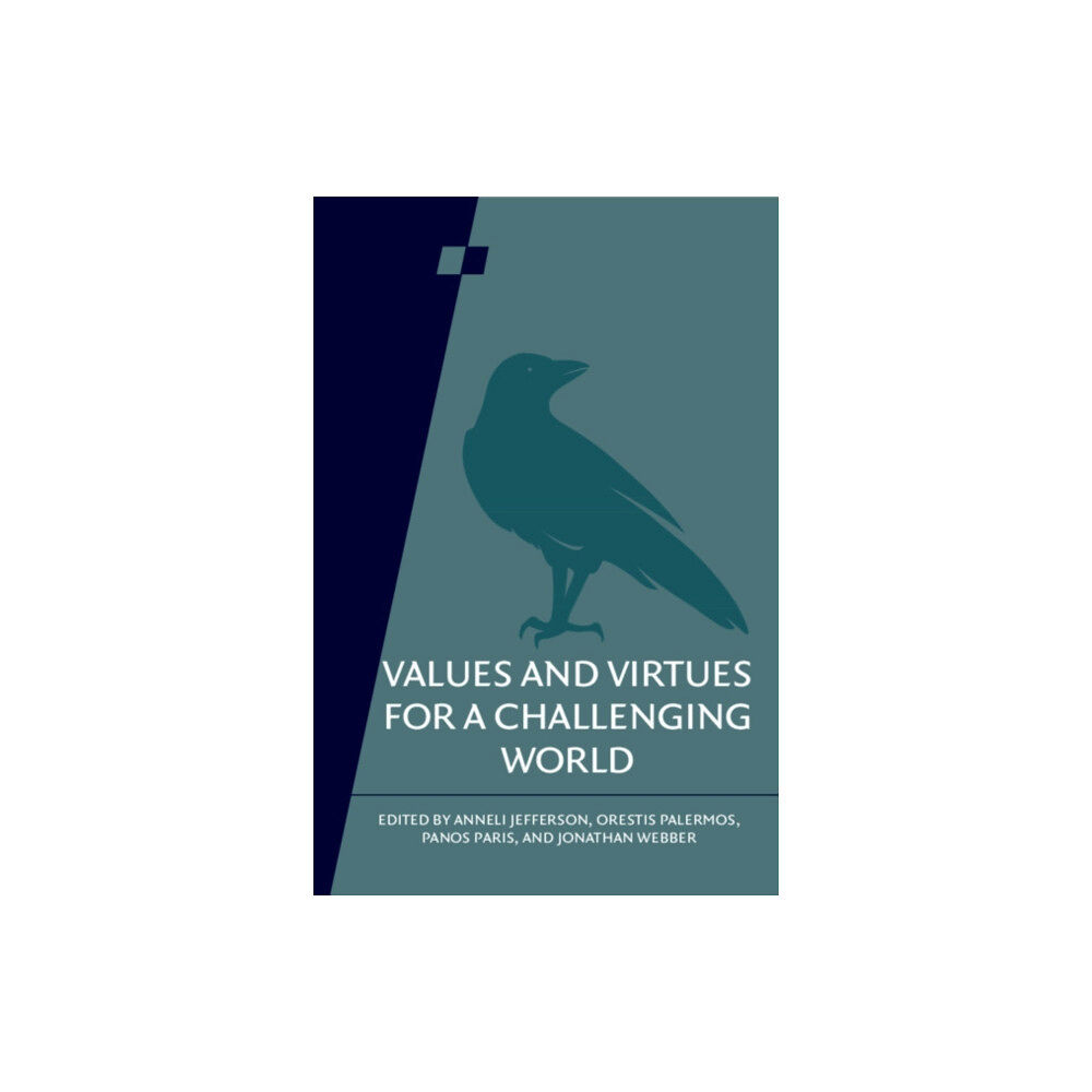 Cambridge University Press Values and Virtues for a Challenging World: Volume 92 (häftad, eng)