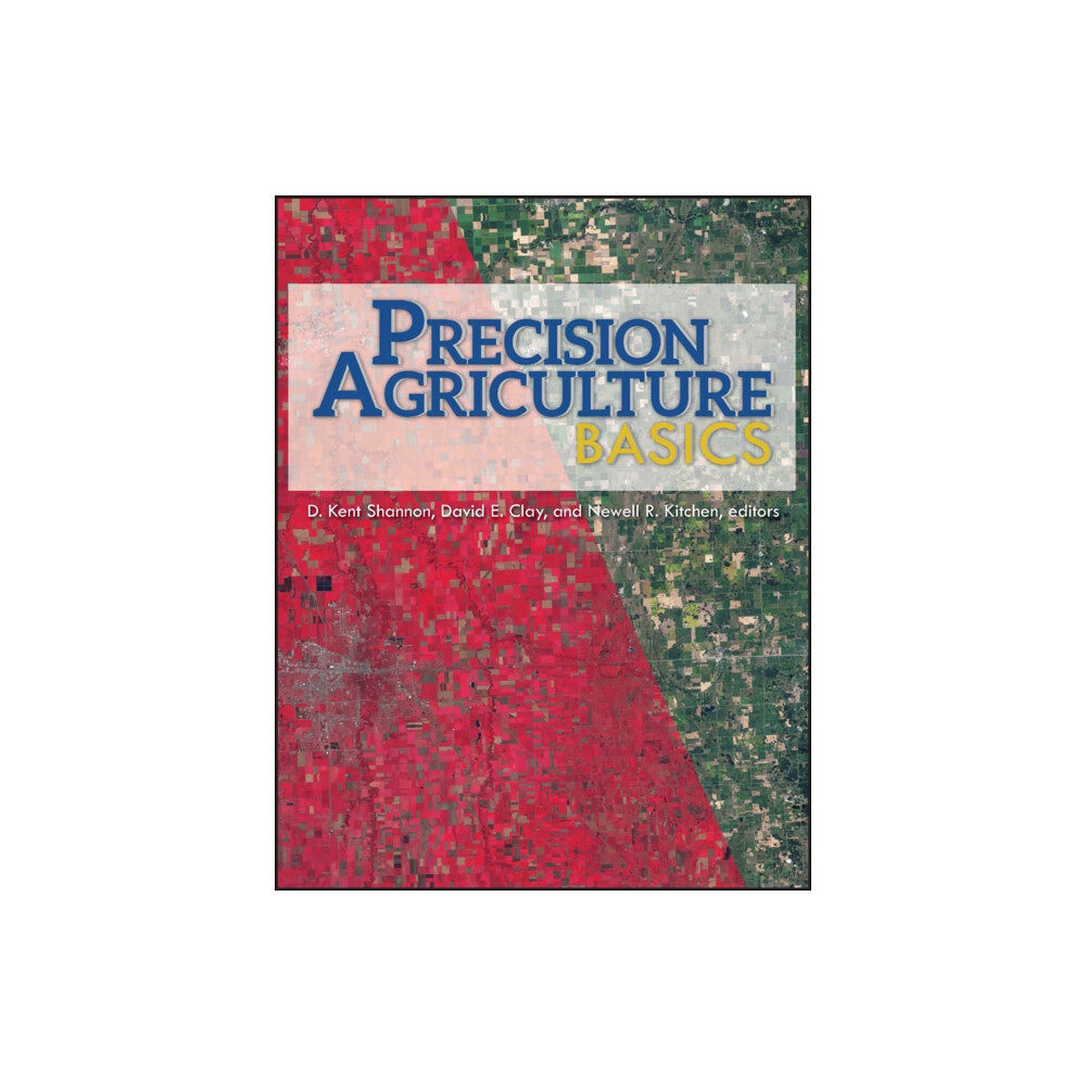 American Society of Agronomy Precision Agriculture Basics (häftad, eng)