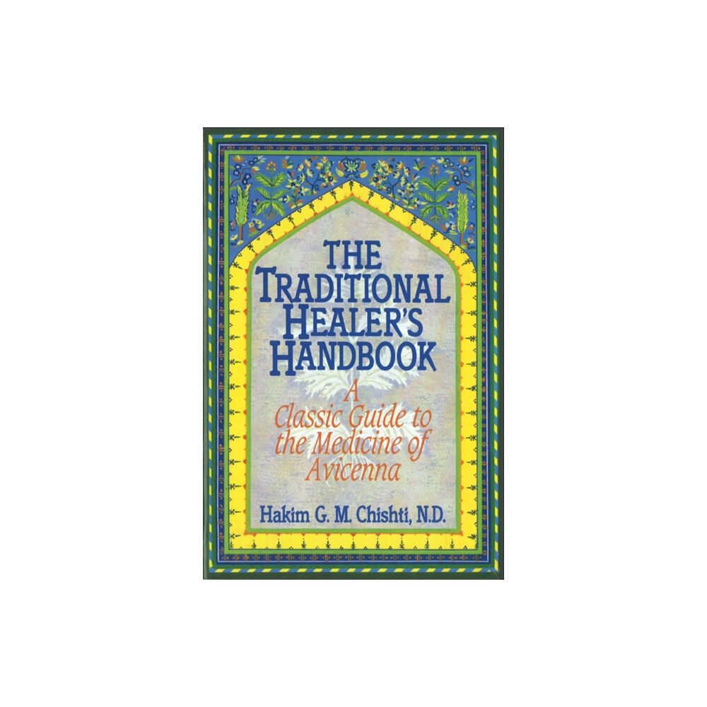 Inner Traditions Bear and Company The Traditional Healer's Handbook (häftad, eng)