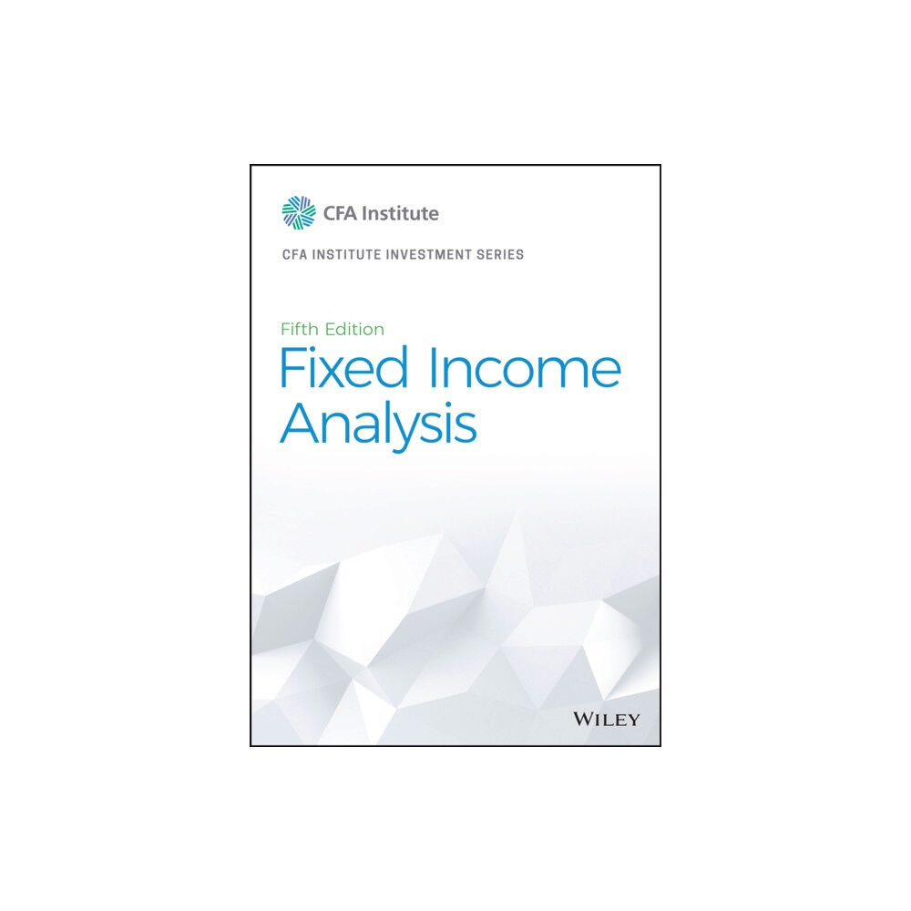 John Wiley & Sons Inc Fixed Income Analysis (inbunden, eng)