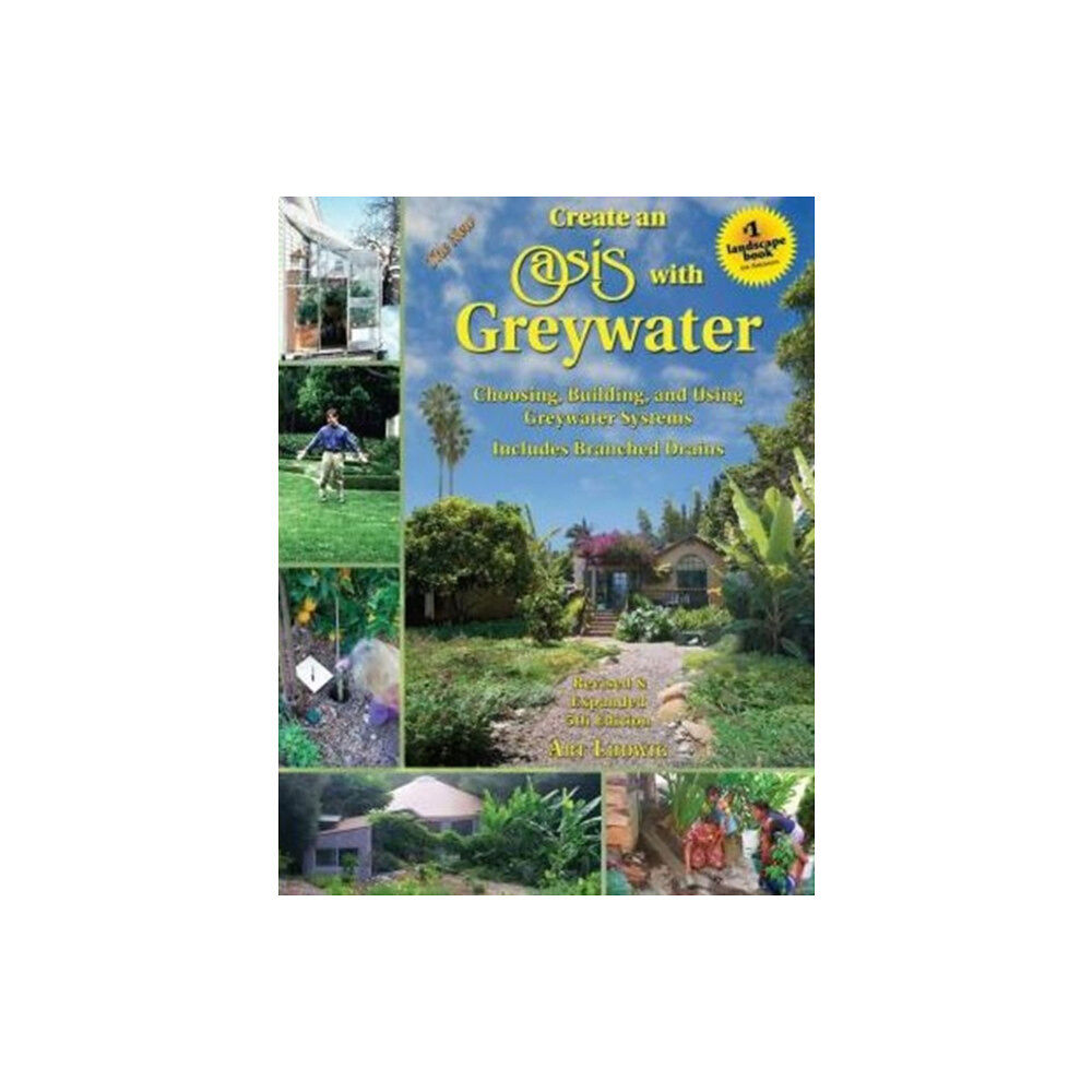 Oasis Design The New Create an Oasis with Greywater (häftad, eng)