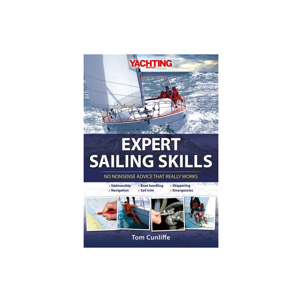 John Wiley And Sons Ltd Yachting Monthly's Expert Sailing Skills (inbunden, eng)