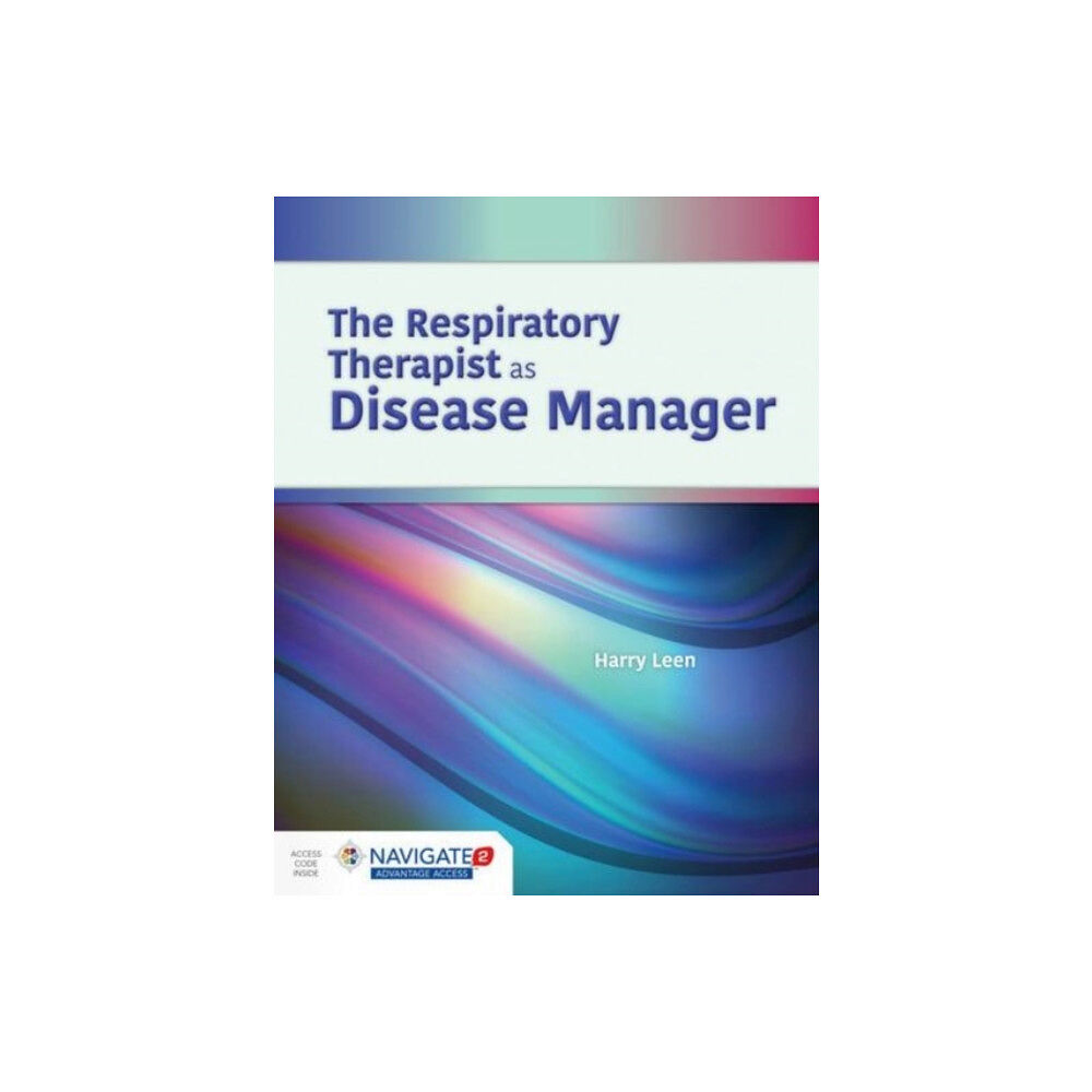 Jones and Bartlett Publishers, Inc The Respiratory Therapist As Disease Manager (häftad, eng)