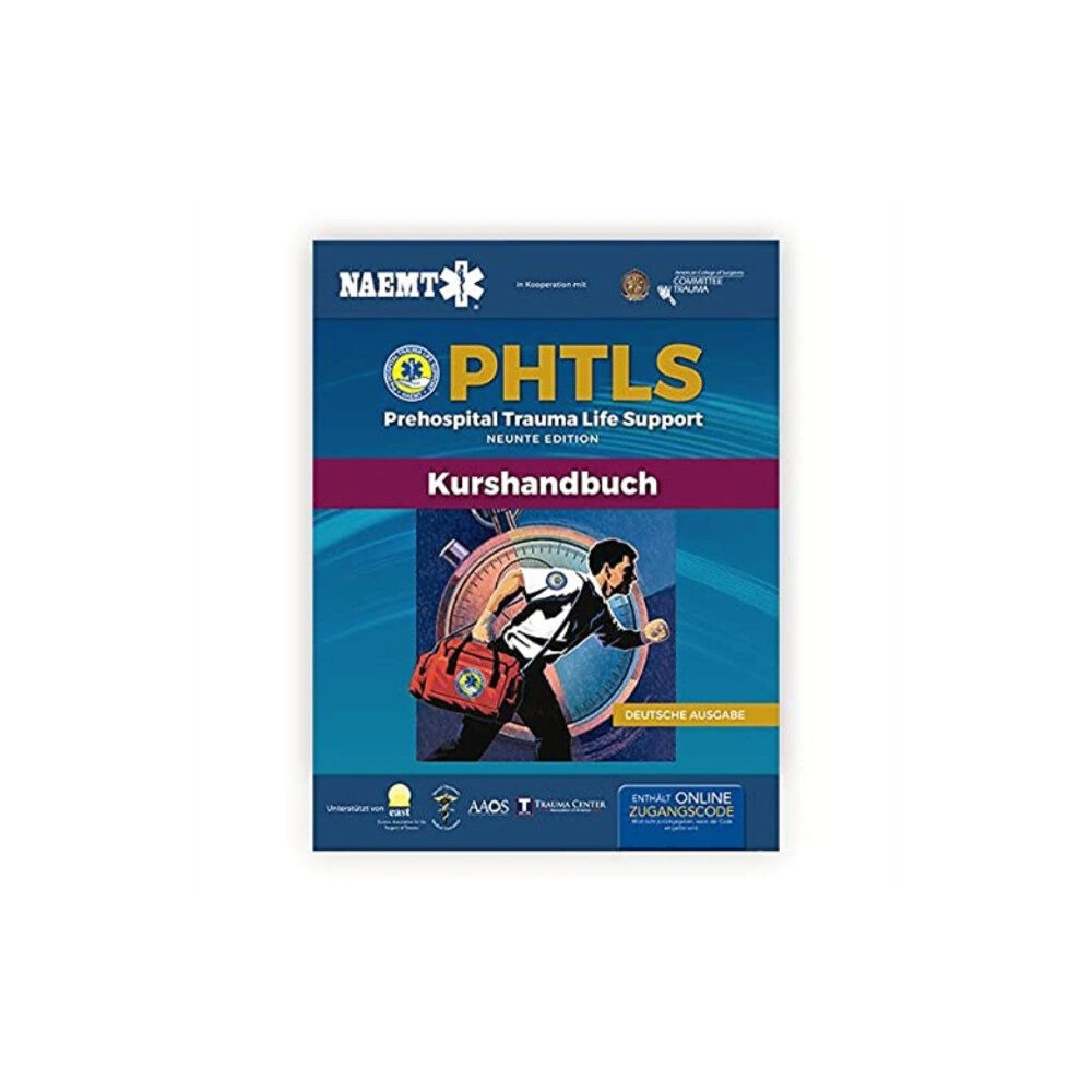 Jones and Bartlett Publishers, Inc German PHTLS & Course Manual: PHTLS: Prehospital Trauma Life Support (Praklinisches Trauma-Lebenserhaltung) & PHTLS-Kurs...
