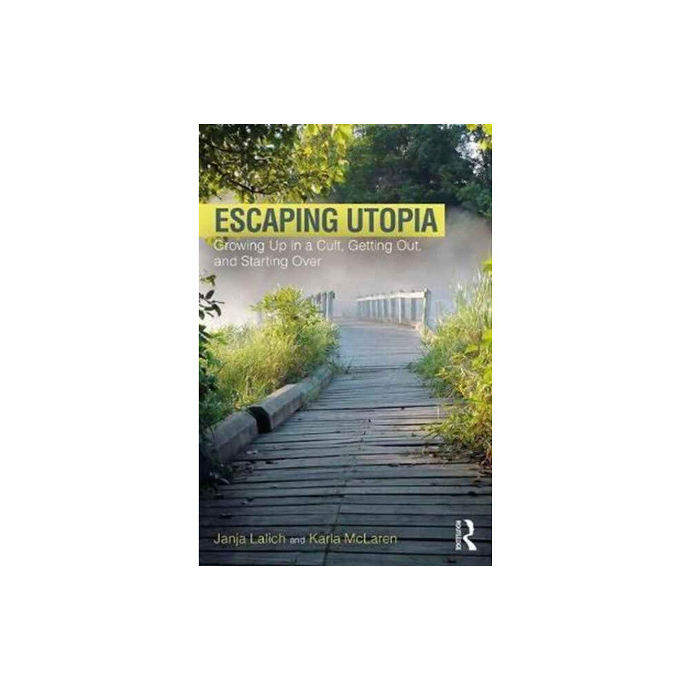 Taylor & francis ltd Escaping Utopia (häftad, eng)