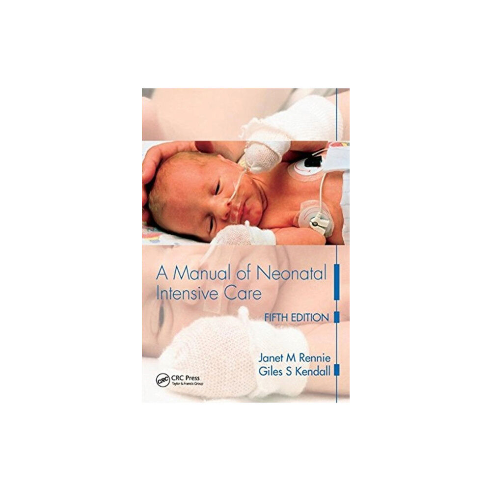 Taylor & francis ltd A Manual of Neonatal Intensive Care (inbunden, eng)