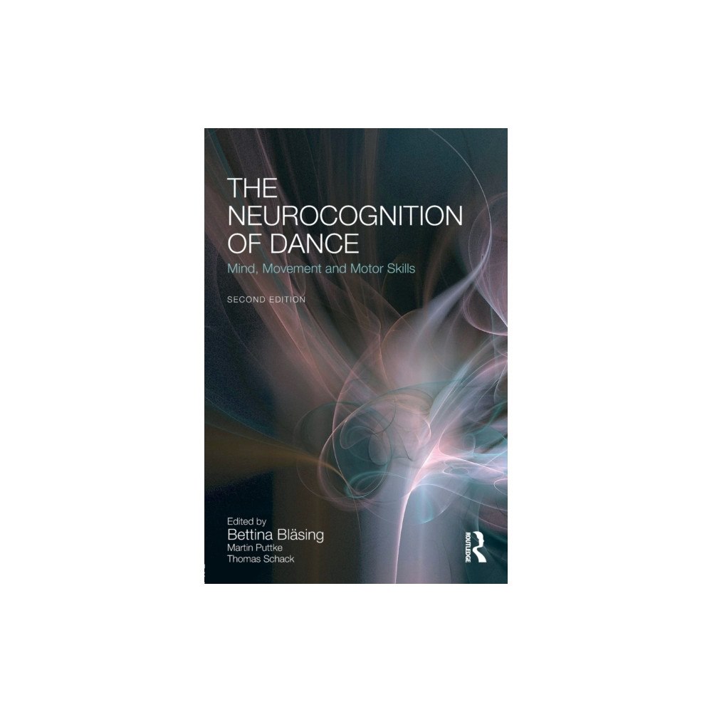 Taylor & francis ltd The Neurocognition of Dance (häftad, eng)