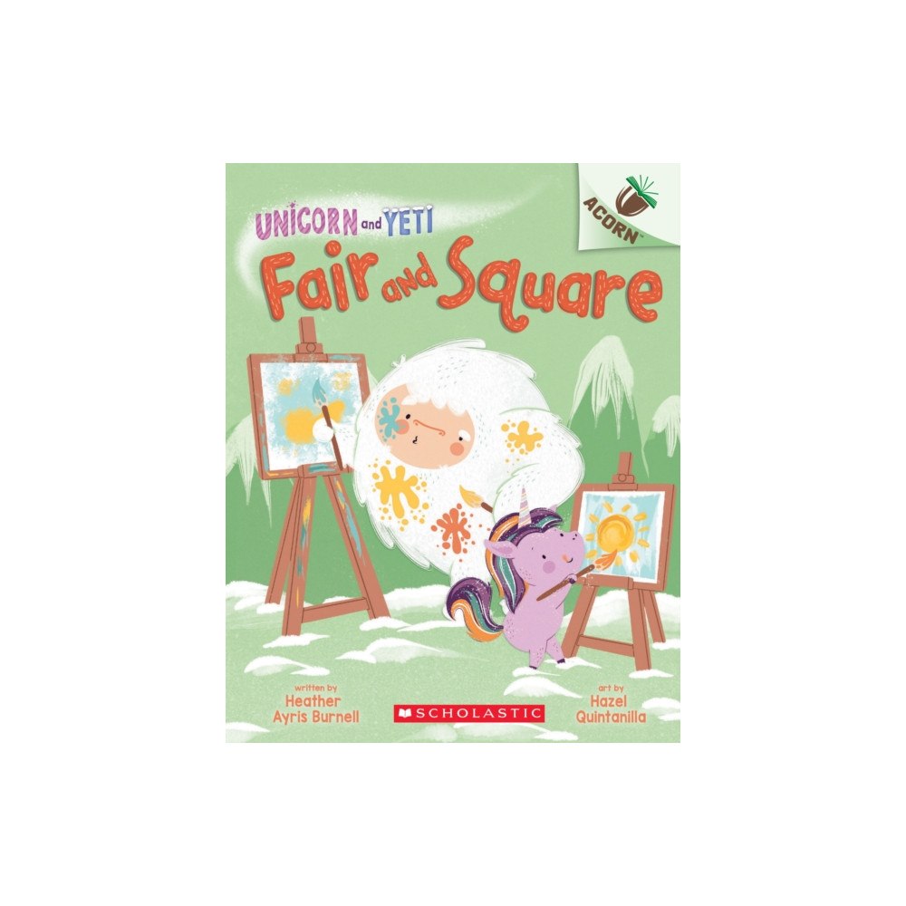 Not Stated Fair and Square: An Acorn Book (Unicorn and Yeti #5) (häftad, eng)