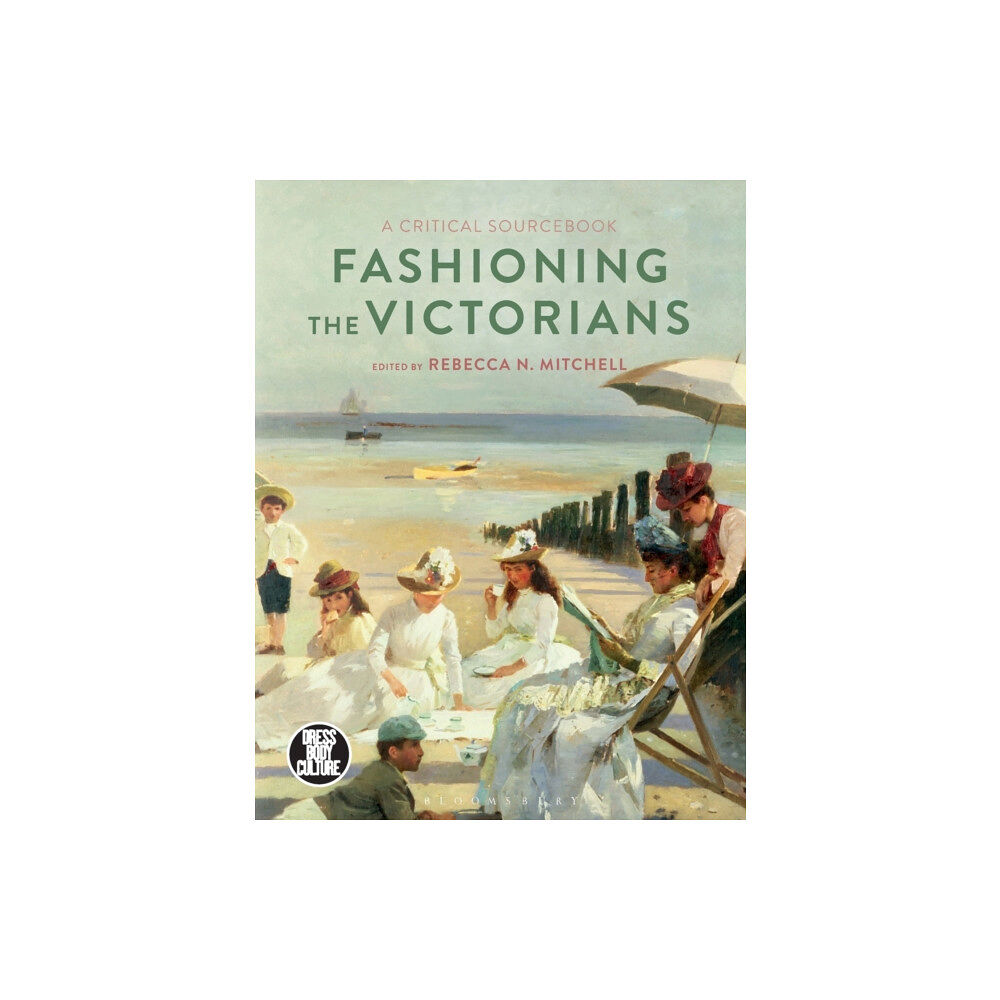 Bloomsbury Publishing PLC Fashioning the Victorians (häftad, eng)