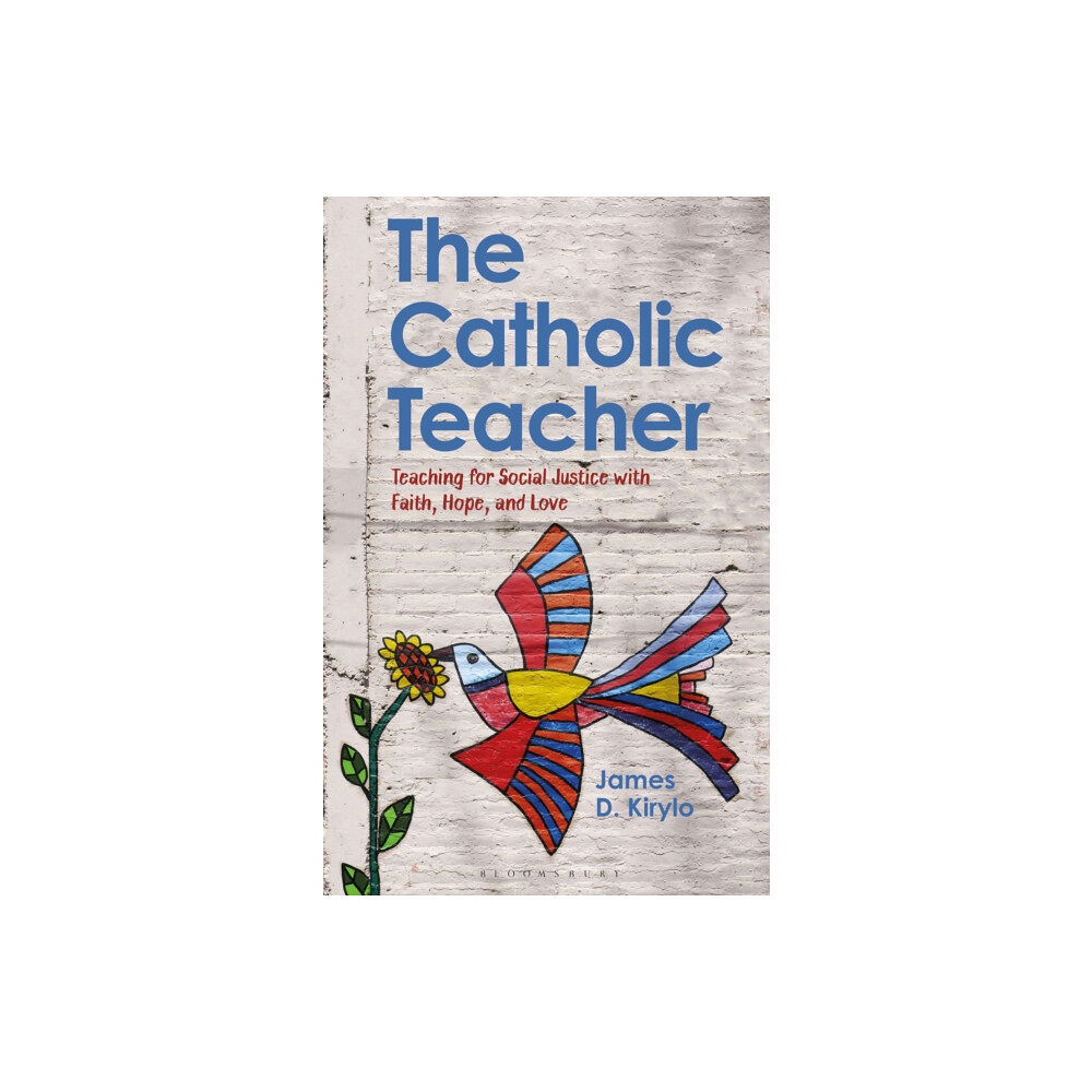 Bloomsbury Publishing PLC The Catholic Teacher (häftad, eng)
