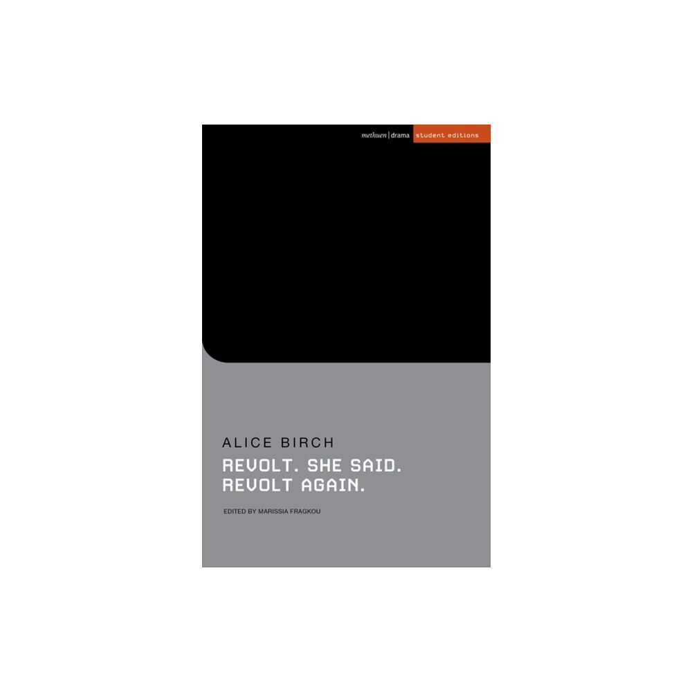 Bloomsbury Publishing PLC Revolt. She said. Revolt again (häftad, eng)