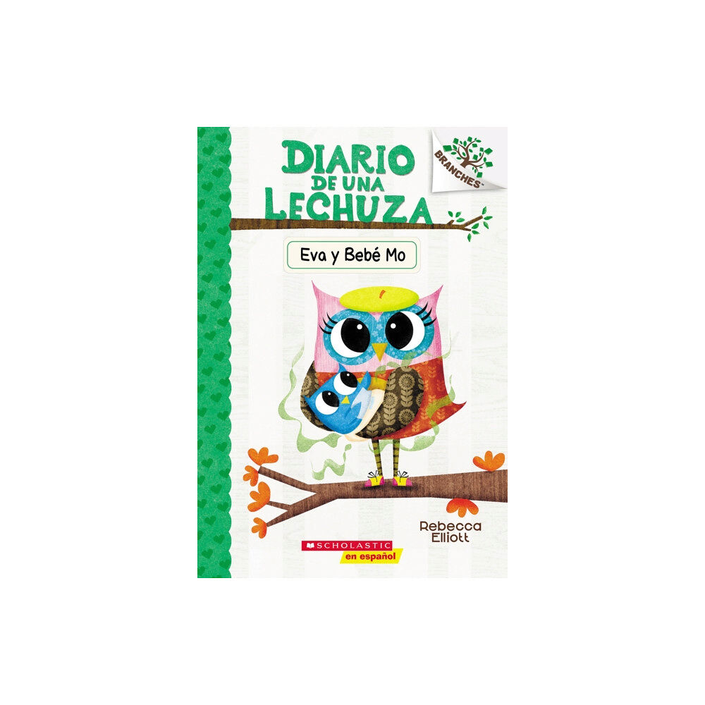 Not Stated Diario de una Lechuza #10: Eva y Bebe Mo (Owl Diaries #10: Eva and Baby Mo) (häftad, eng)