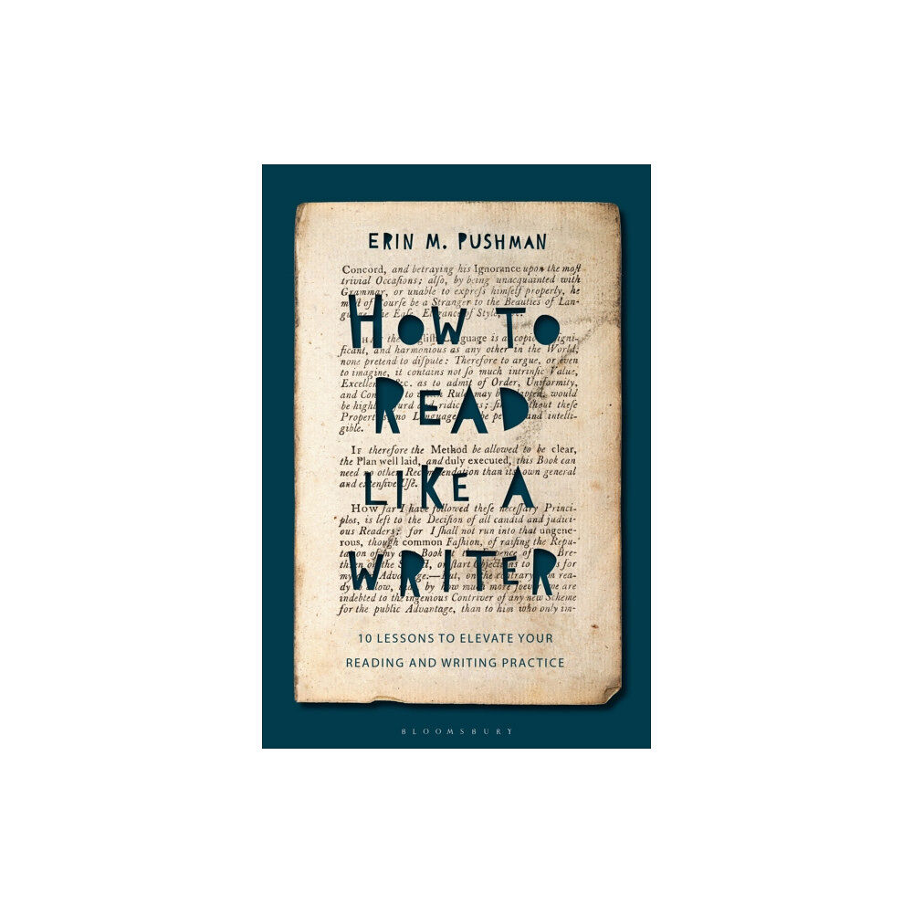 Bloomsbury Publishing PLC How to Read Like a Writer (häftad, eng)