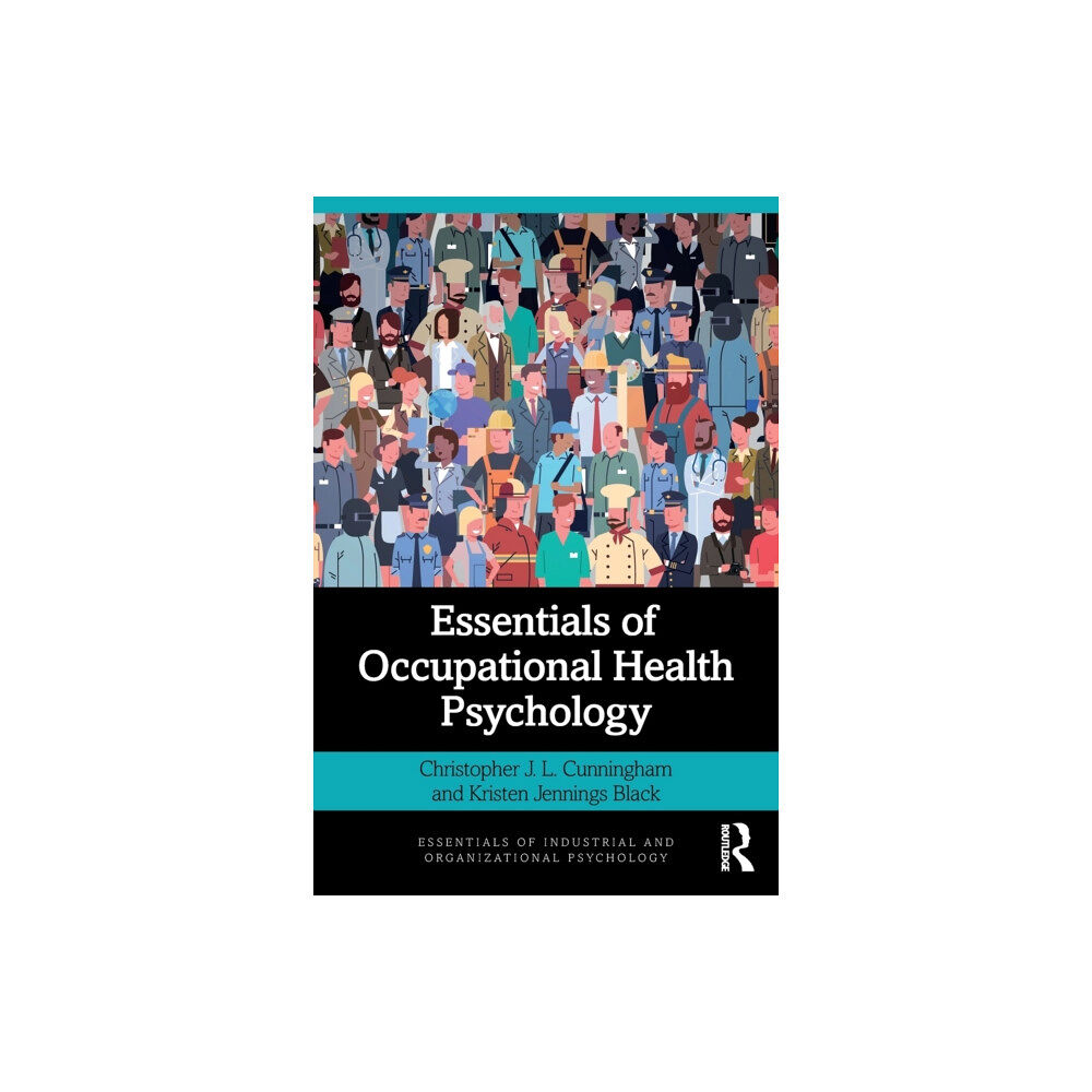 Taylor & francis ltd Essentials of Occupational Health Psychology (häftad, eng)