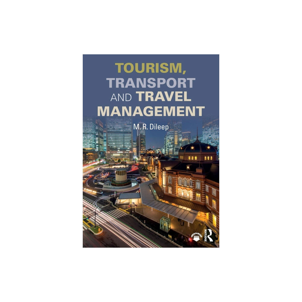 Taylor & francis ltd Tourism, Transport and Travel Management (häftad, eng)