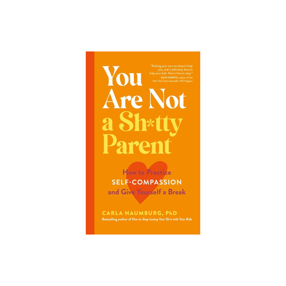 Hodder & Stoughton You Are Not a Sh*tty Parent (häftad, eng)