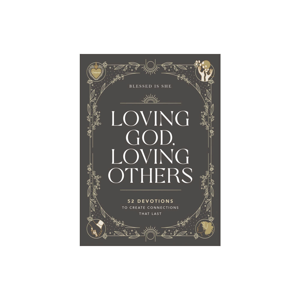 Thomas nelson publishers Loving God, Loving Others (inbunden, eng)