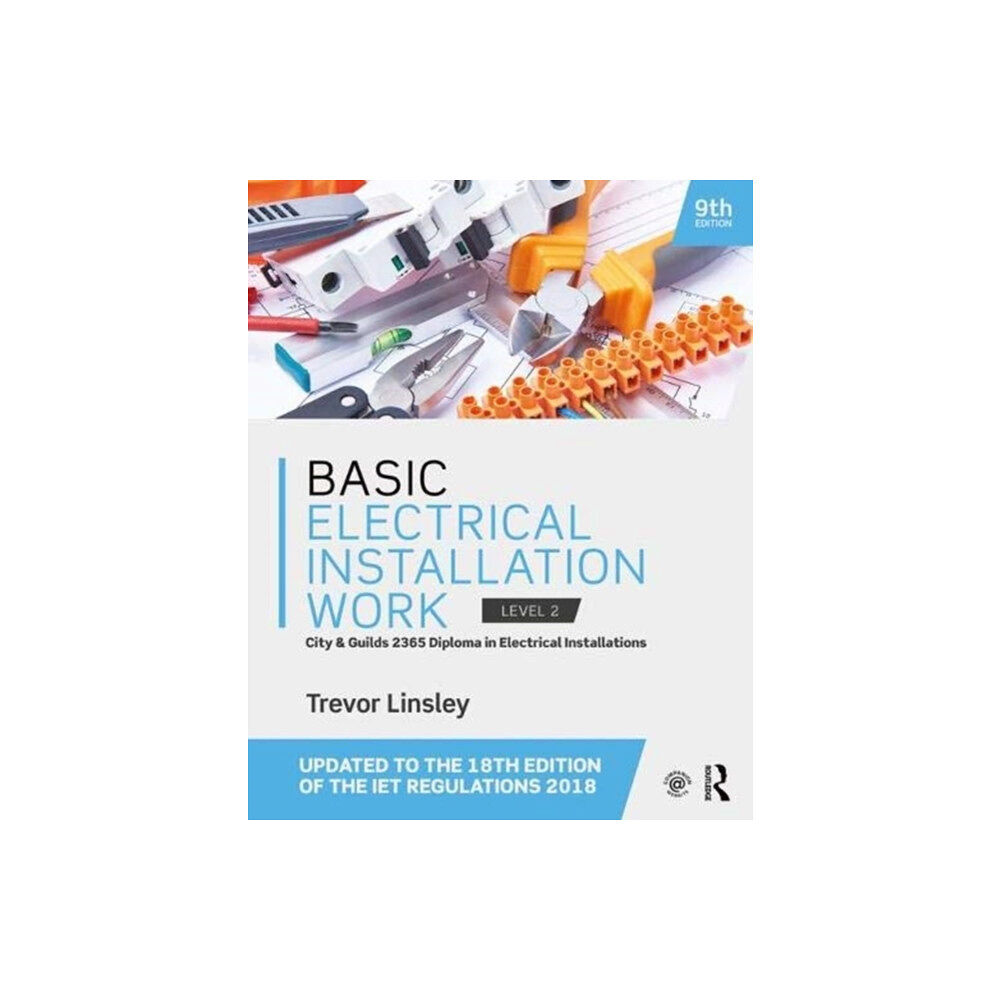 Taylor & francis ltd Basic Electrical Installation Work (häftad, eng)