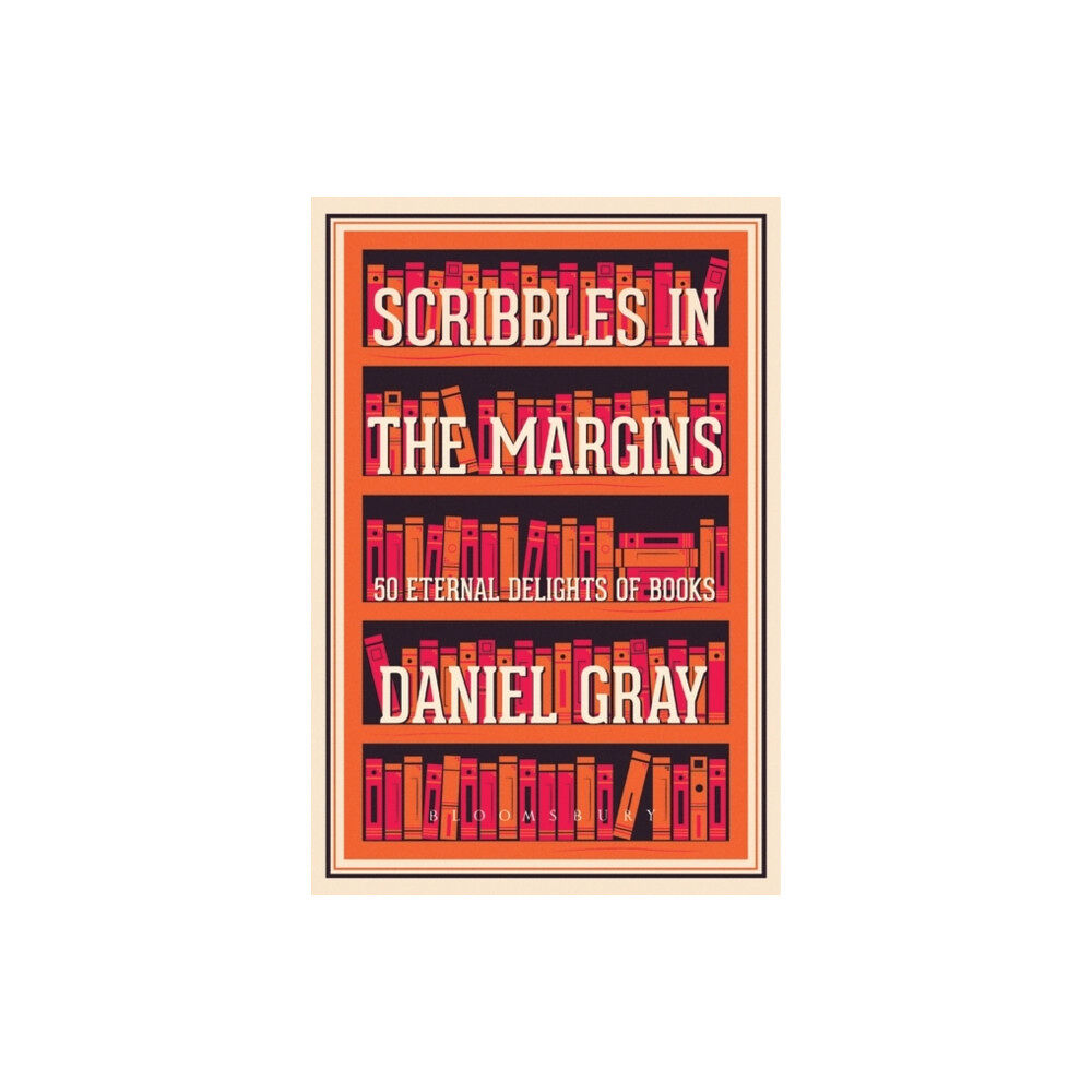 Bloomsbury Publishing PLC Scribbles in the Margins (inbunden, eng)