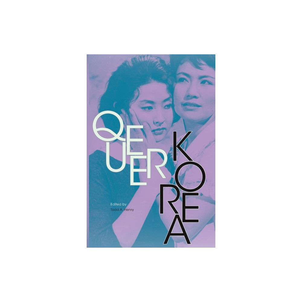 Duke university press Queer Korea (häftad, eng)