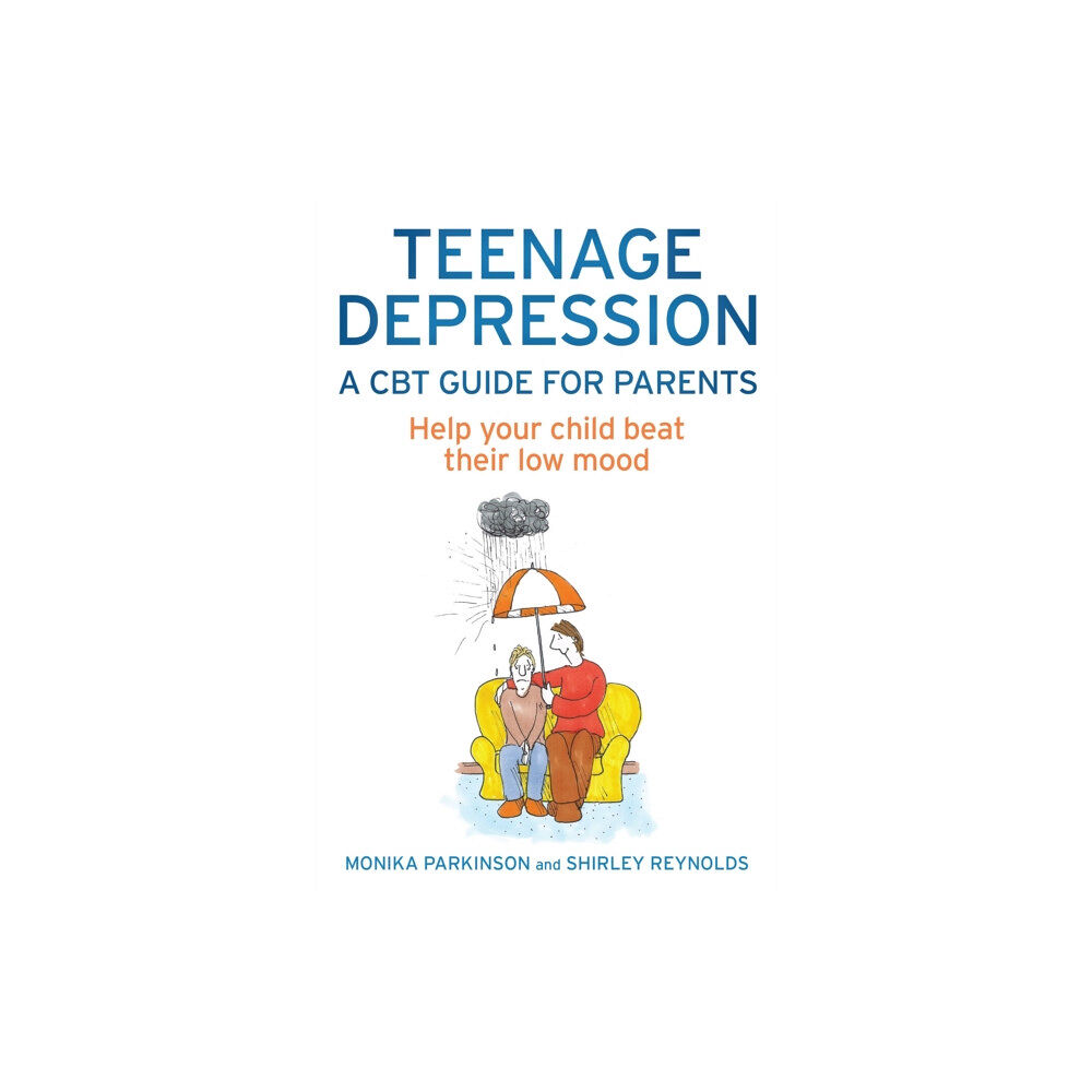 Little, Brown Book Group Teenage Depression - A CBT Guide for Parents (häftad, eng)