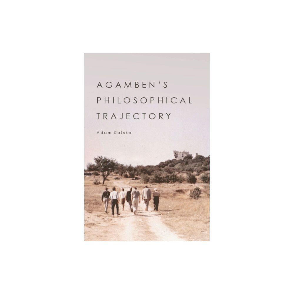 Edinburgh university press Agamben's Philosophical Trajectory (häftad, eng)