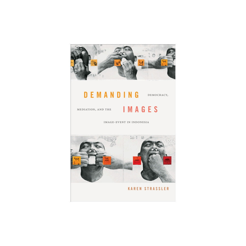 Duke university press Demanding Images (häftad, eng)