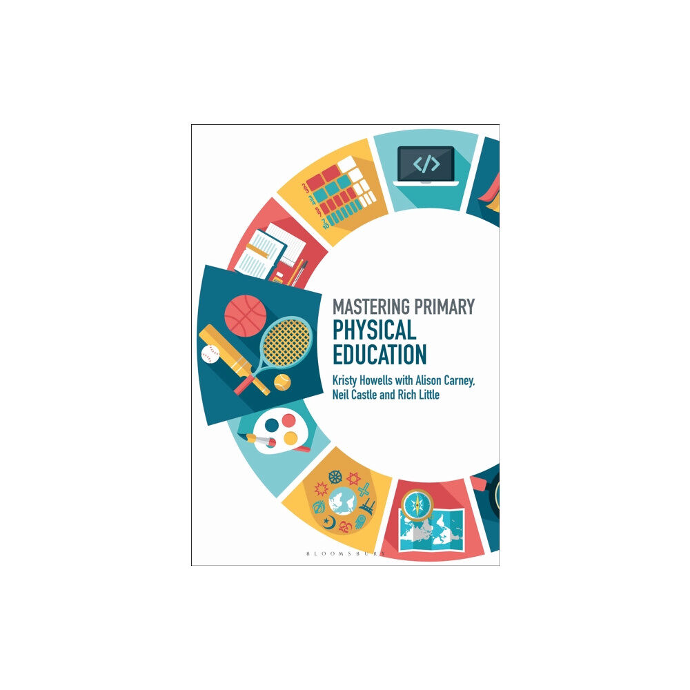 Bloomsbury Publishing PLC Mastering Primary Physical Education (häftad, eng)