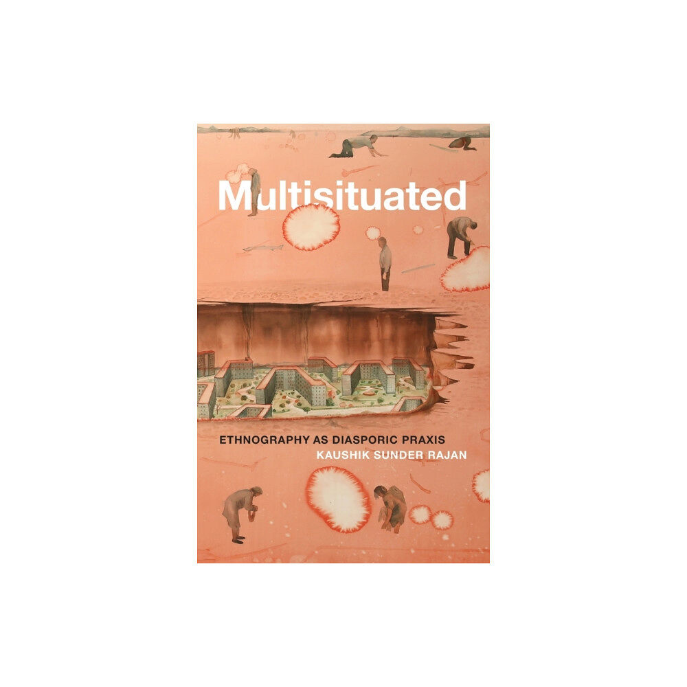 Duke university press Multisituated (häftad, eng)