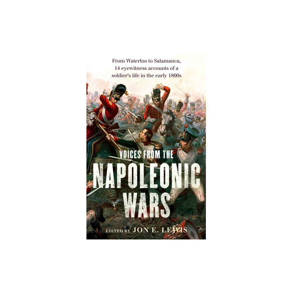 Little, Brown Book Group Voices From the Napoleonic Wars (häftad, eng)