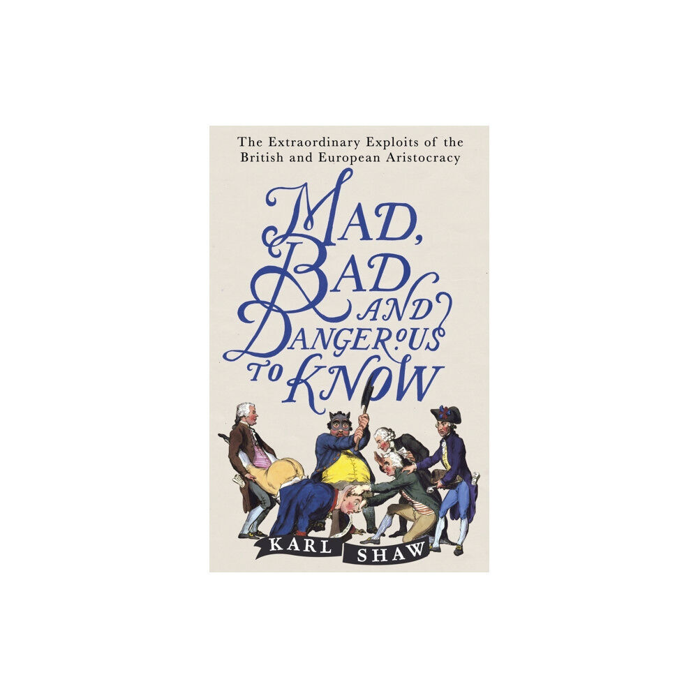 Little, Brown Book Group Mad, Bad and Dangerous to Know (häftad, eng)