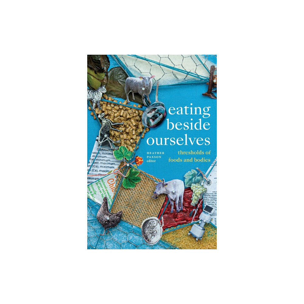 Duke university press Eating Beside Ourselves (häftad, eng)