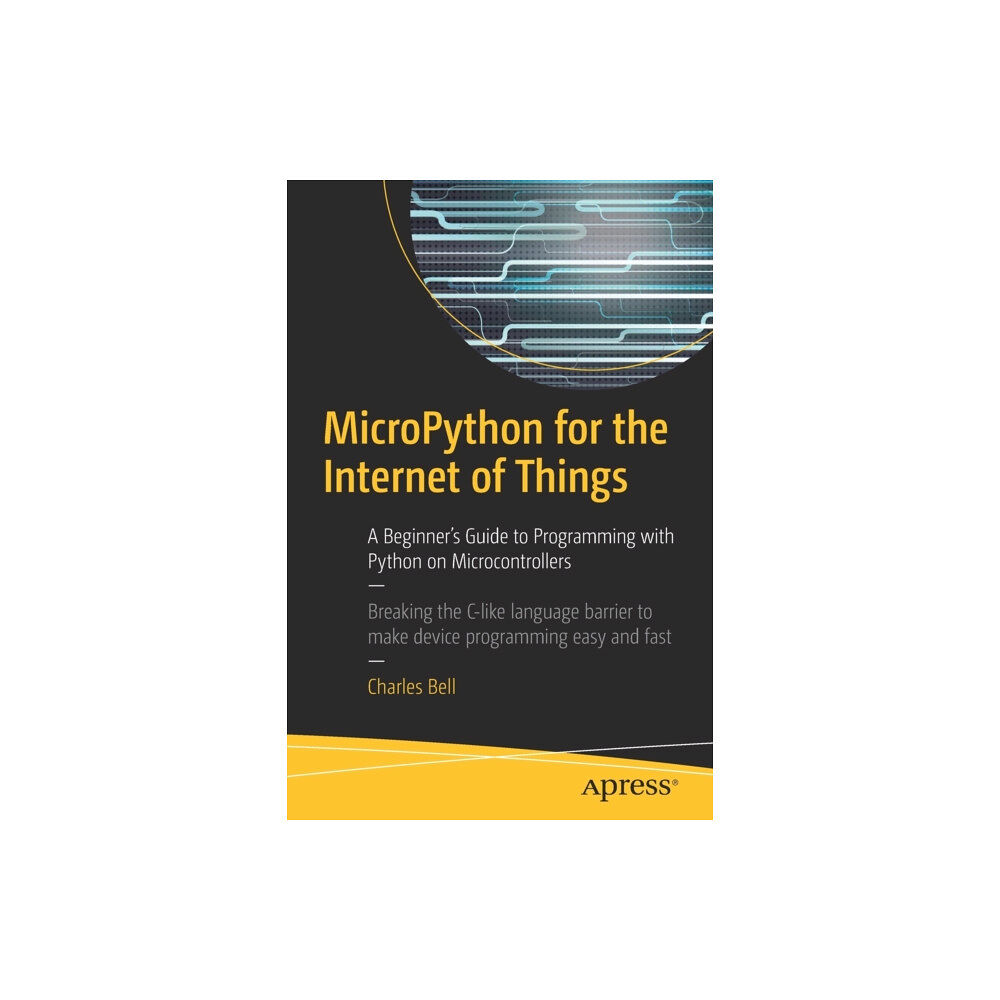 APress MicroPython for the Internet of Things (häftad, eng)