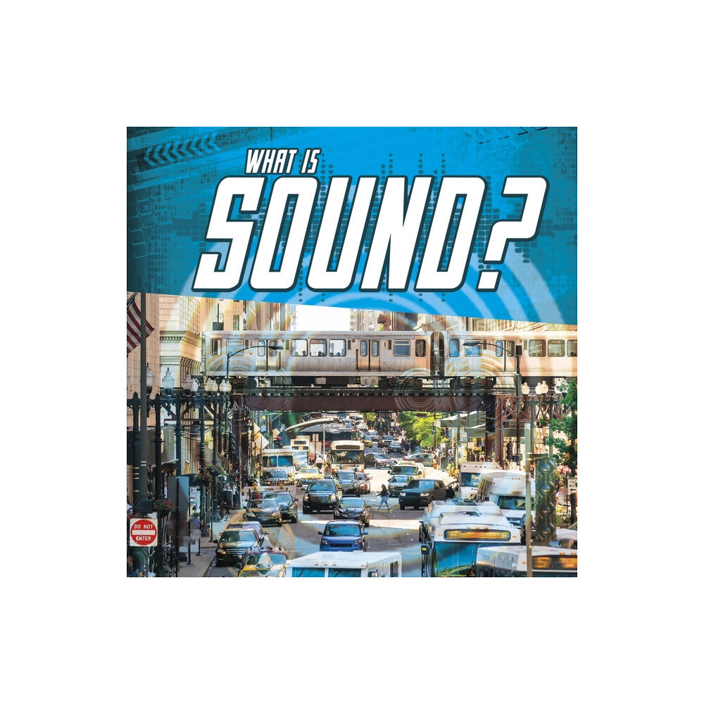 Capstone Global Library Ltd What Is Sound? (häftad, eng)