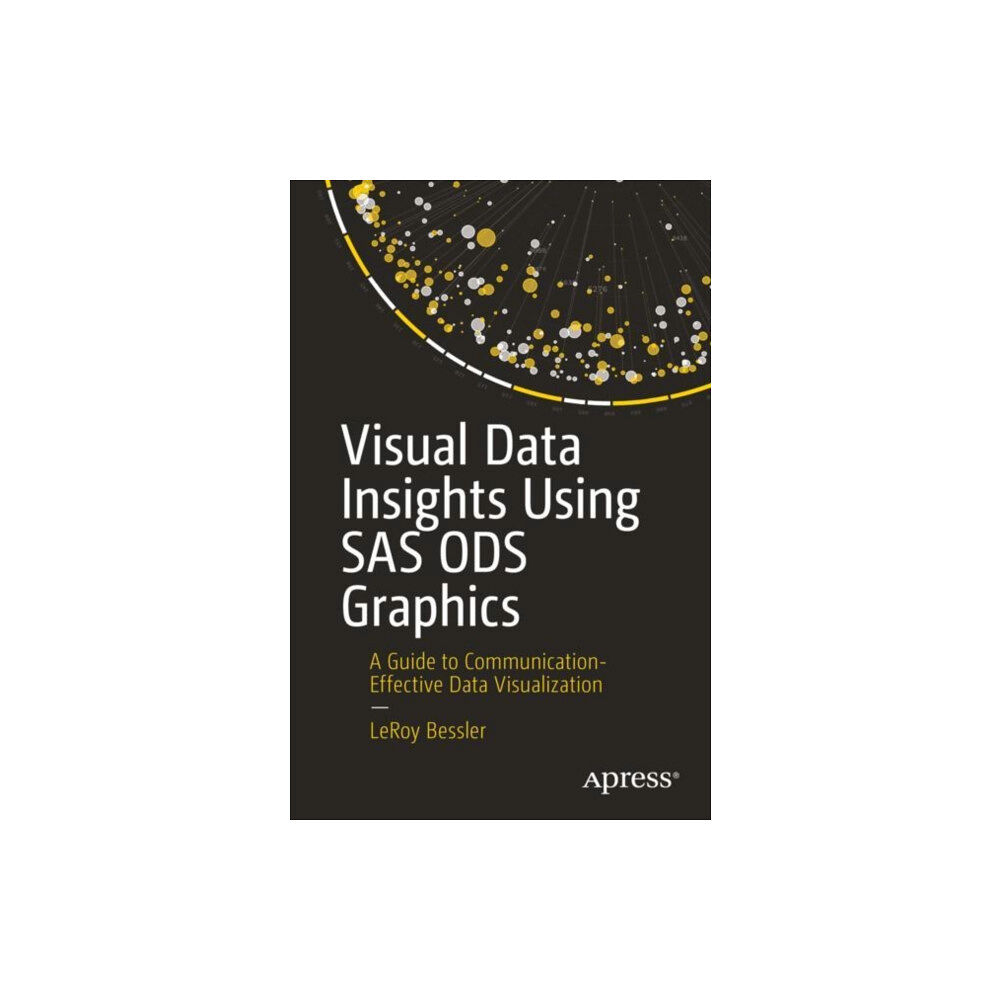 APress Visual Data Insights Using SAS ODS Graphics (häftad, eng)